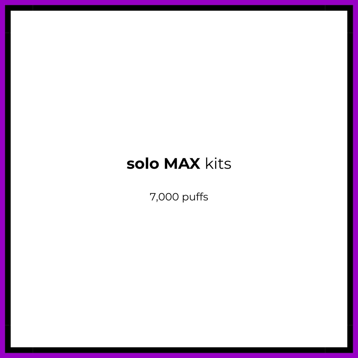 Solo MAX Kits
