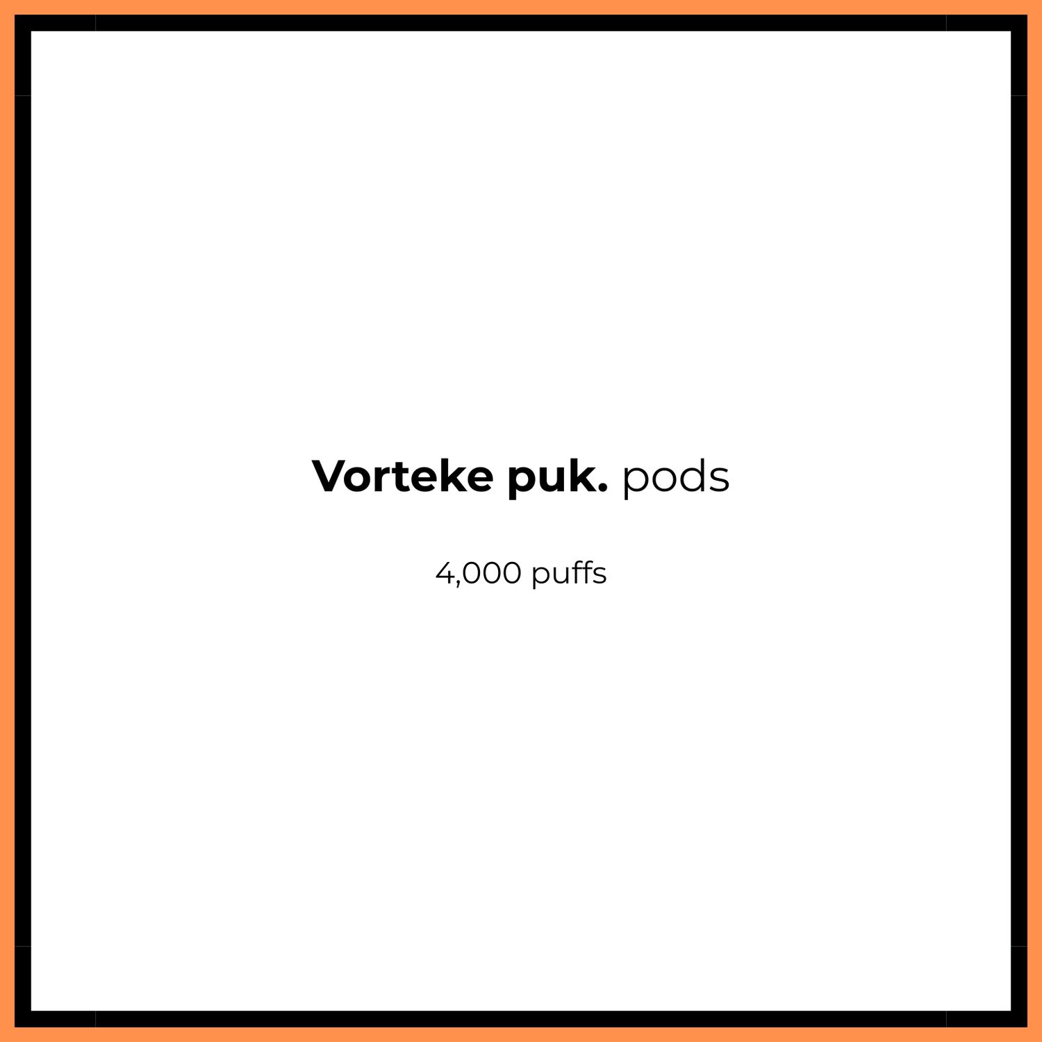 Vorteke puk. Pods and Batteries
