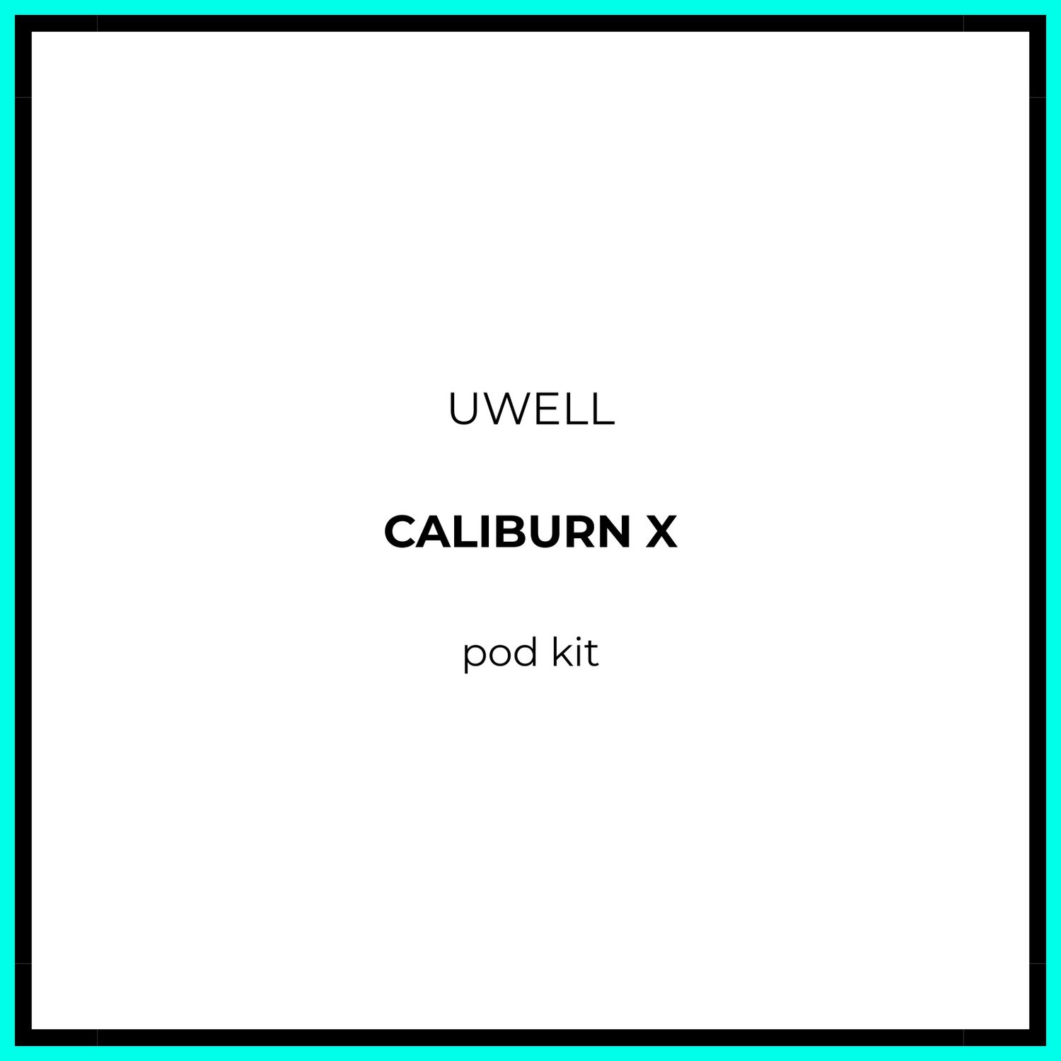 Caliburn X Compliant Pod Kit