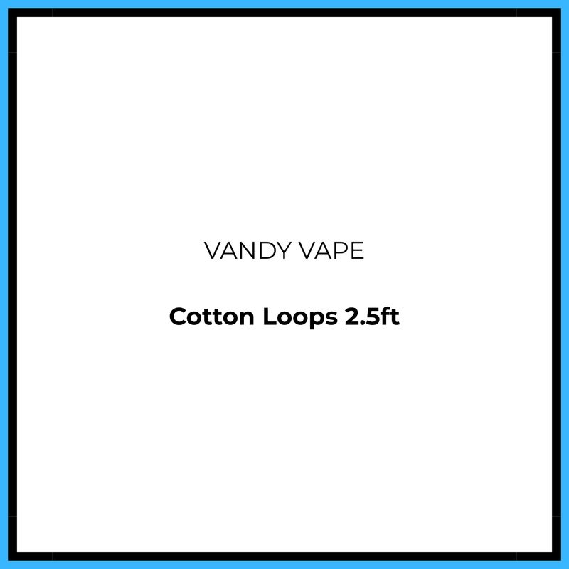 Vandy Vape Cotton Loops 2.5ft