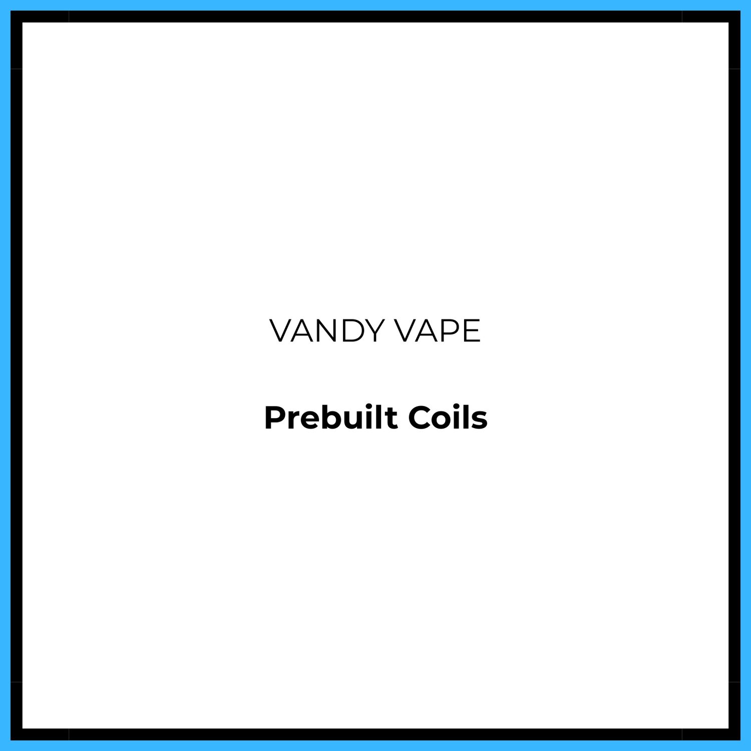 Vandy Vape prebuilt coils
