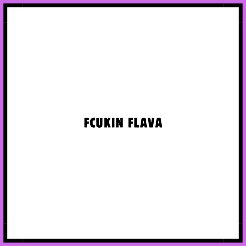 Fcukin Flava