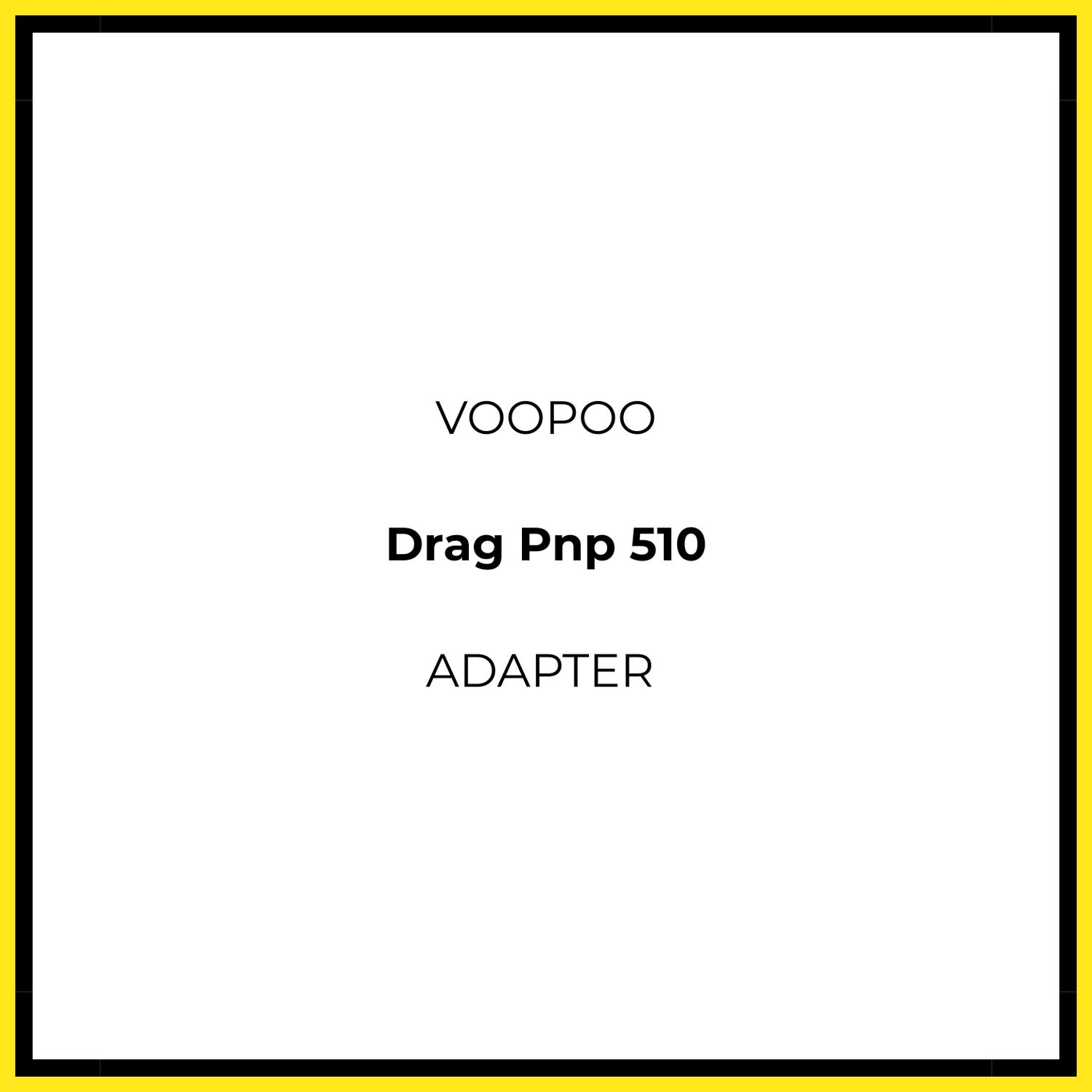 Drag PnP 510 adapter