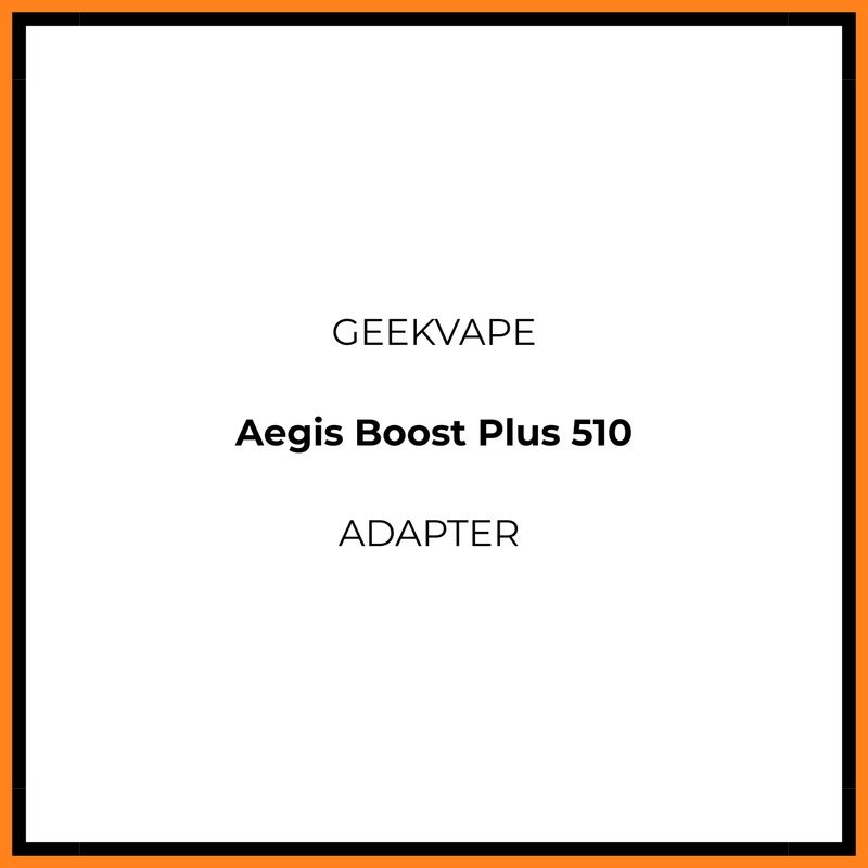 Geekvape Aegis Boost Plus 510 adapter