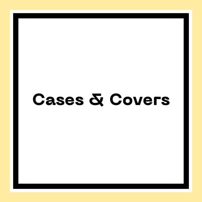 Cases &amp; Covers