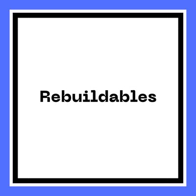 Rebuildables