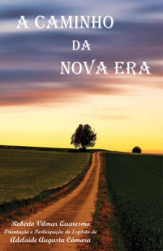 A Caminho da Nova Era