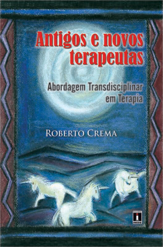 Antigos e novos terapeutas