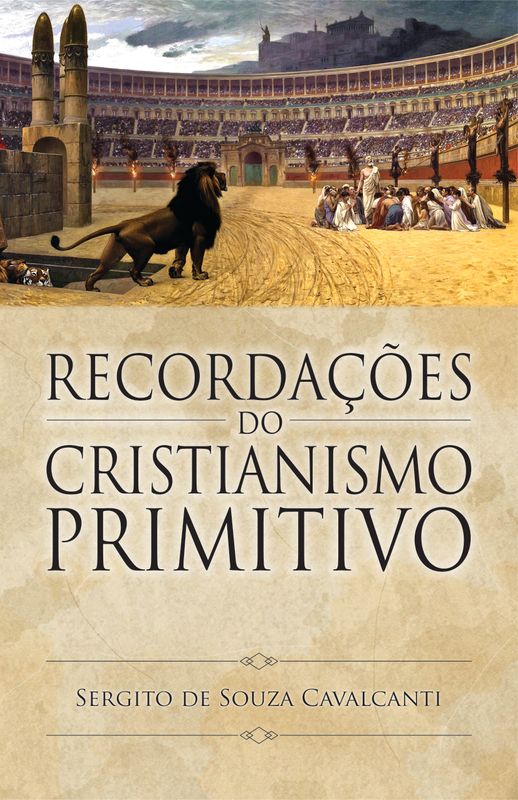 Recordações do Cristianismo Primitivo