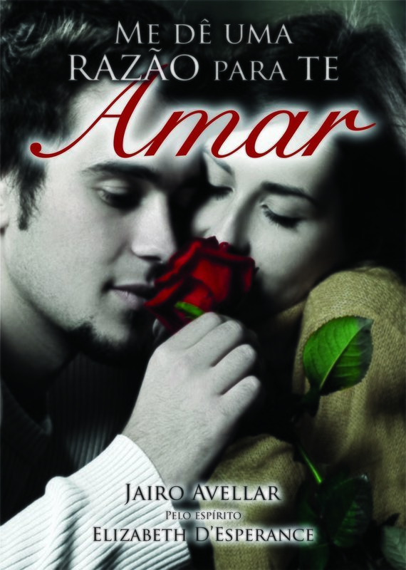 Me Dê Uma Razão Para Te Amar