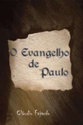 O Evangelho de Paulo