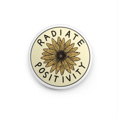 Radiate Positivity Sunflower - Button Pin
