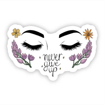 Never Give Up Cursive Sticker - Eye Brows Never Give Up Cursive Sticker - Eye Brows