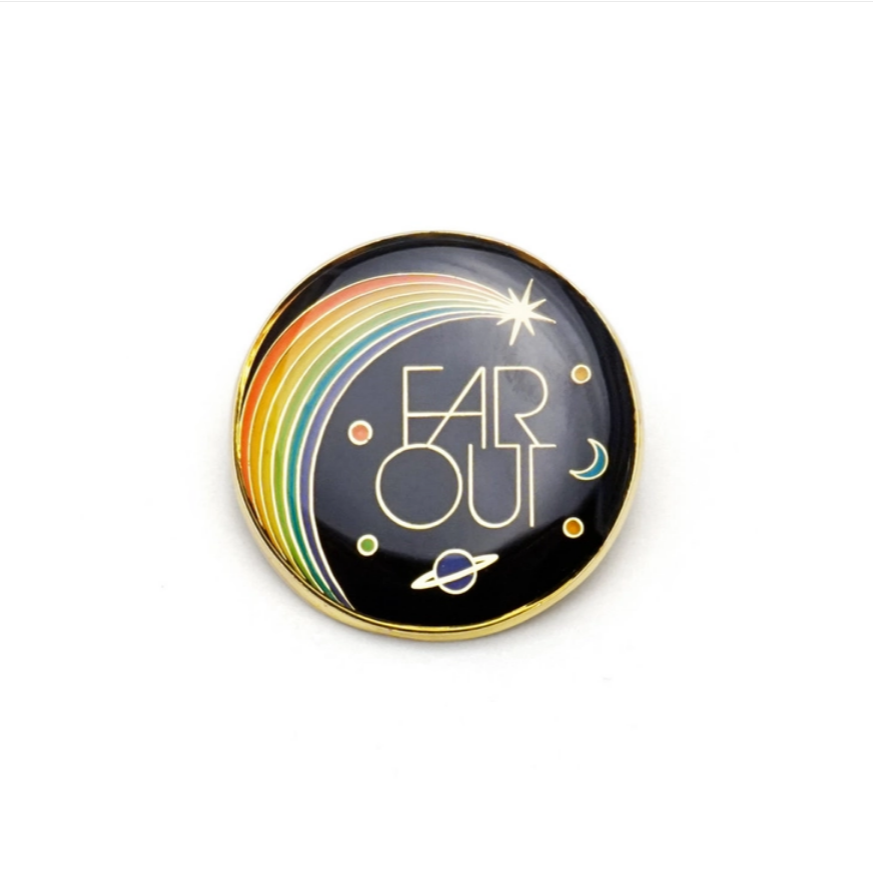 Far Out Enamel Pin Far Out Enamel Pin