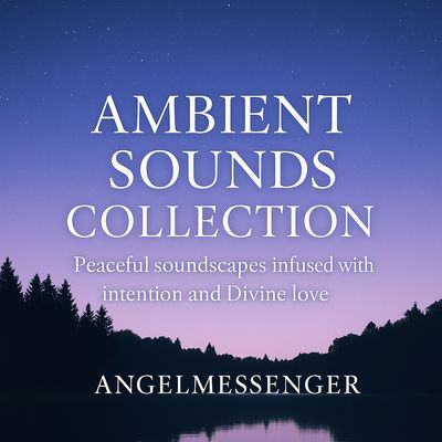 Ambient Sounds Collection