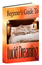 The Beginner&#39;s Guide to Lucid Dreaming