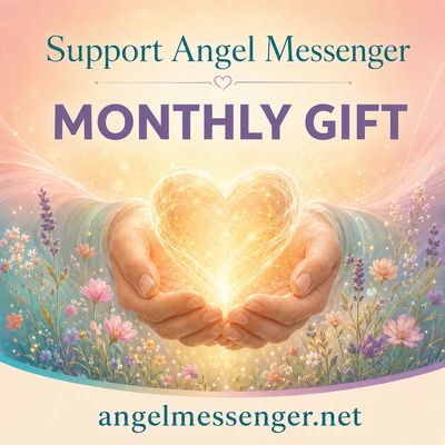 Support Angel Messenger Monthly