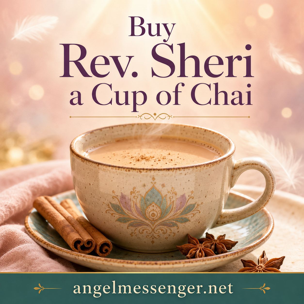 Buy Rev. Sheri a Cup of Chai