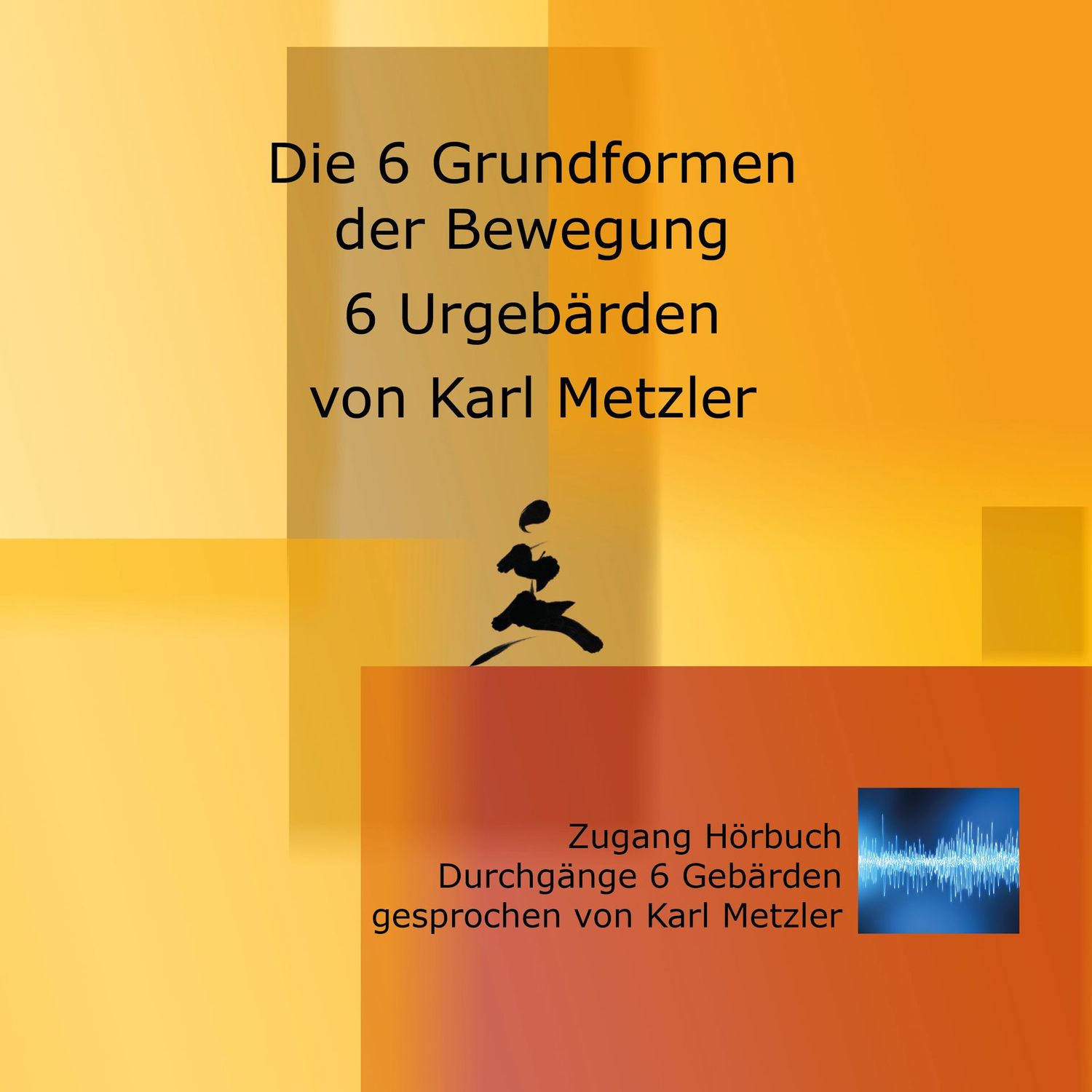 Grundformen der Bewegung