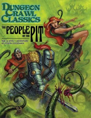Dungeon Crawl Classics #68: The People of the Pit:
