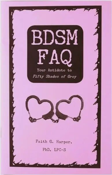 BDSM FAQ Zine: Your Antidote to Fifty Shades of Grey