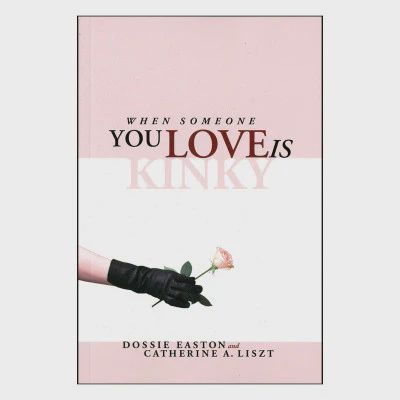 When Someone You Love Is Kinky