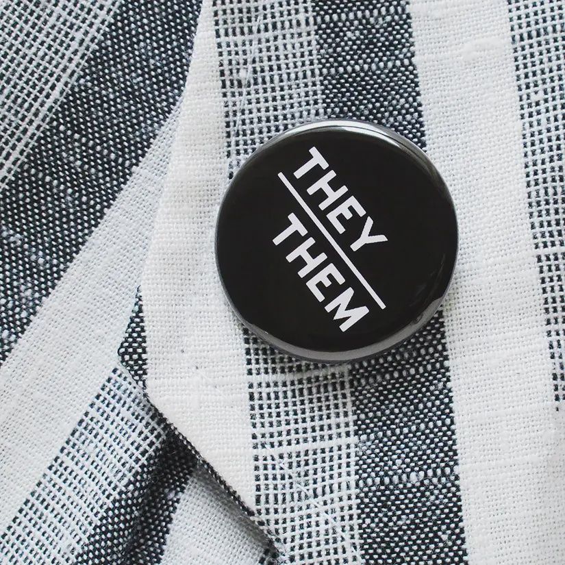 They/Them Pronoun Pin