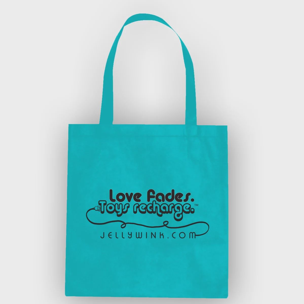 Jellywink &quot;Love Fades. Toys Recharge.&quot; Tote