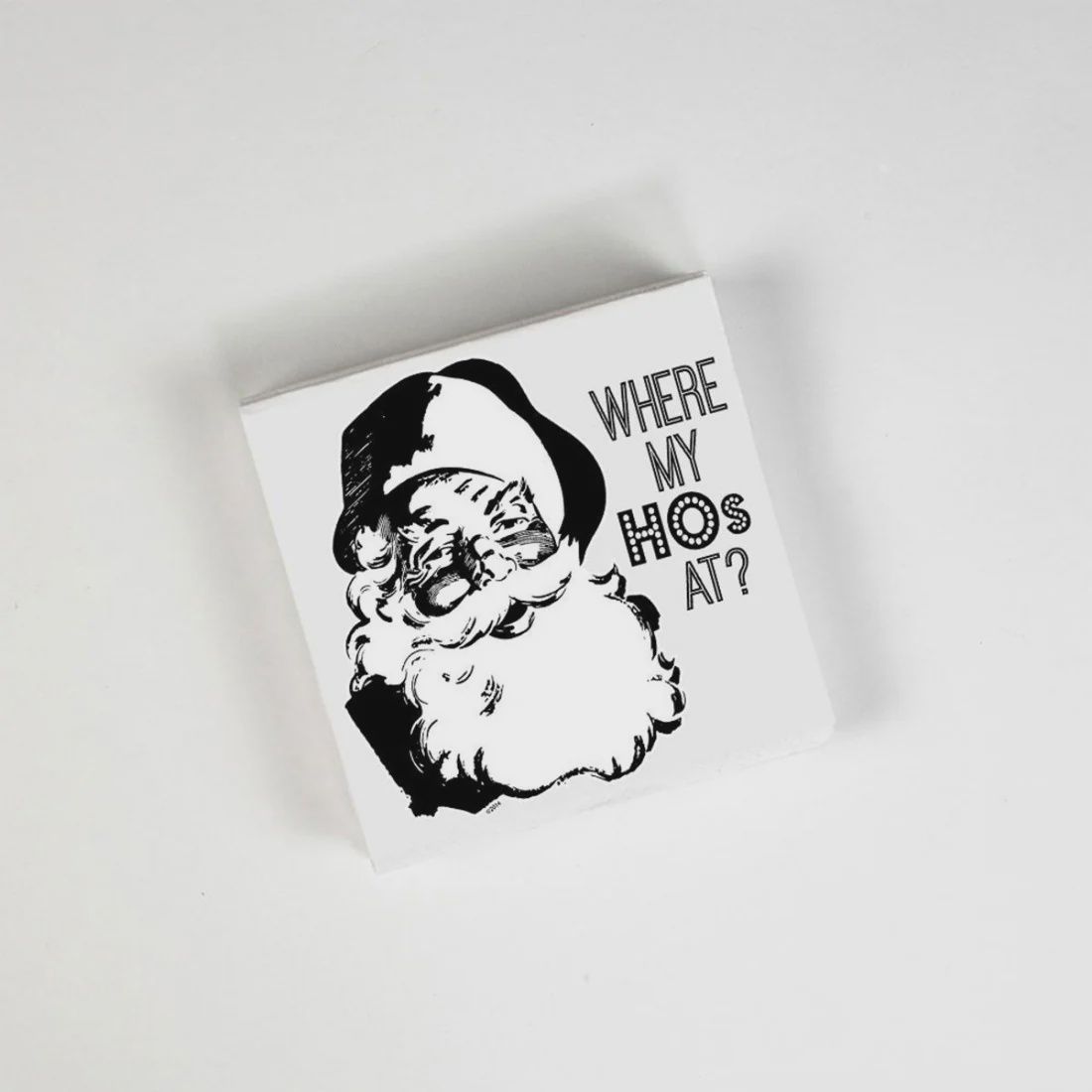 Where My Ho‚Äôs At? Cocktail Napkins