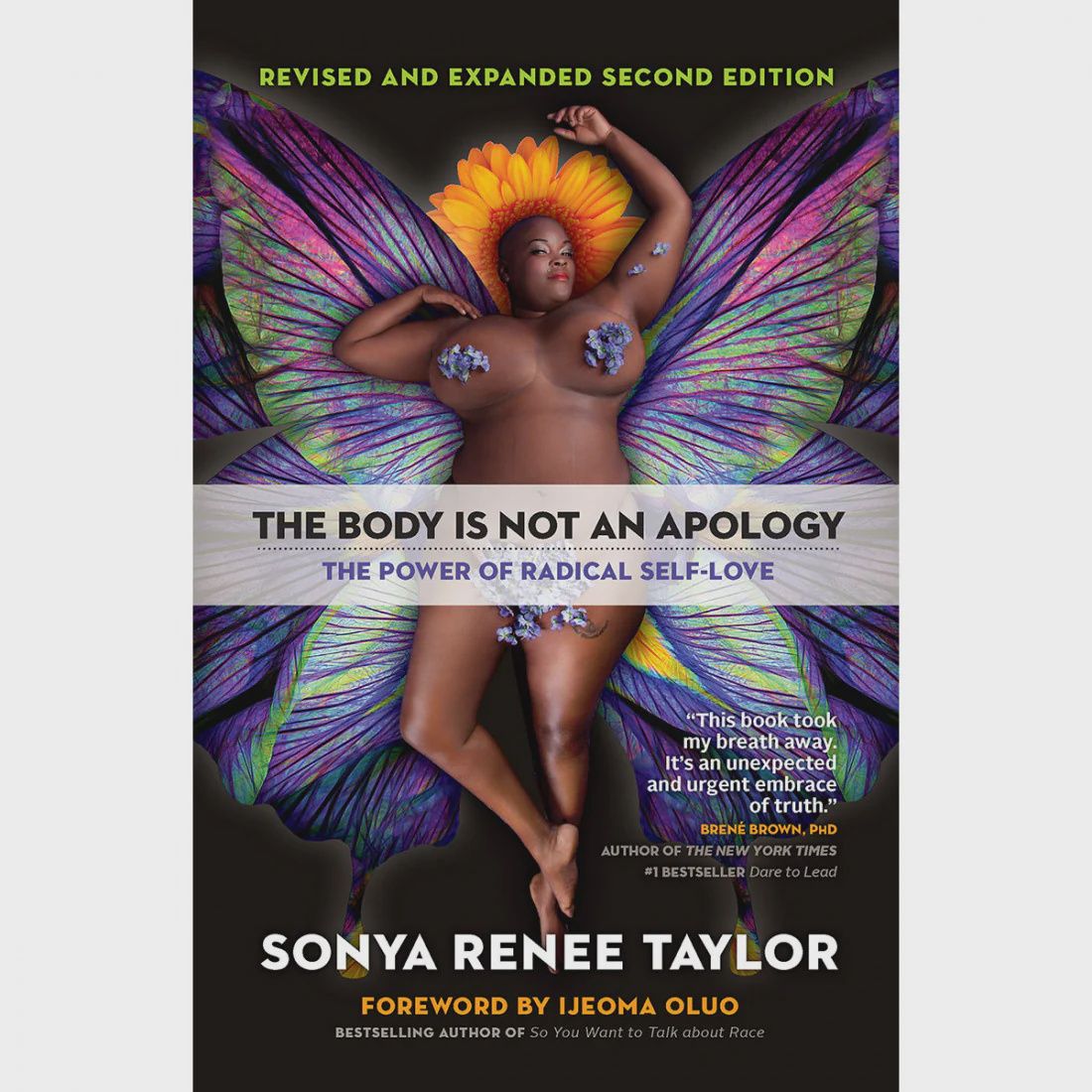 The Body is Not an Apology: The Power of Radical Self Love
