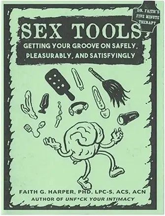 Sex Tools: Getting Your Groove on Zine