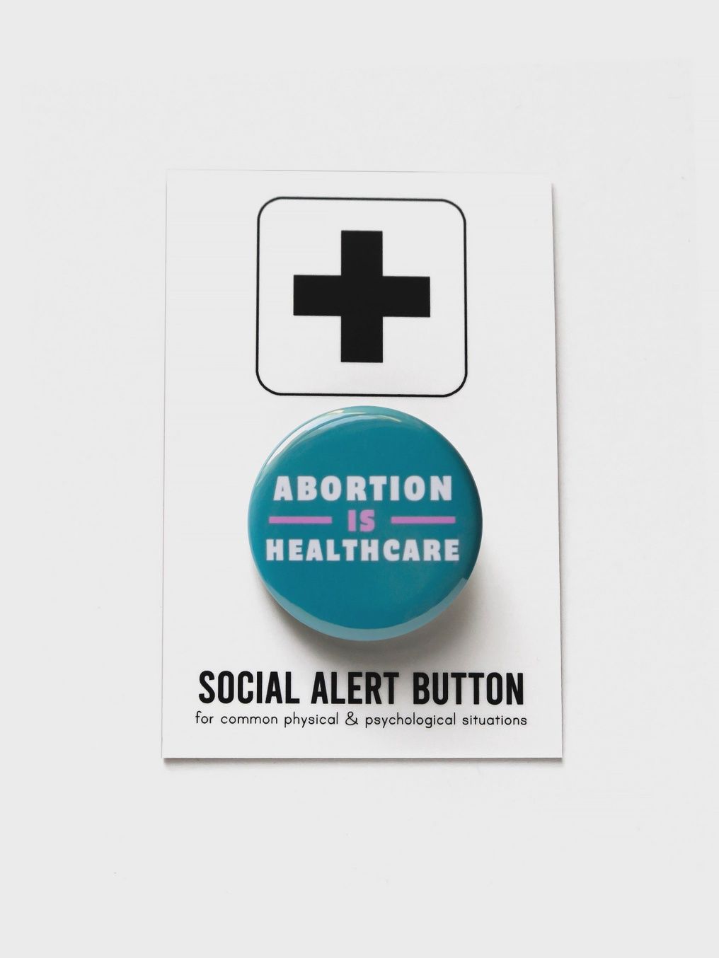 Abortion is Healthcare 1.25&quot; Button