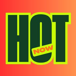 HOT NOW