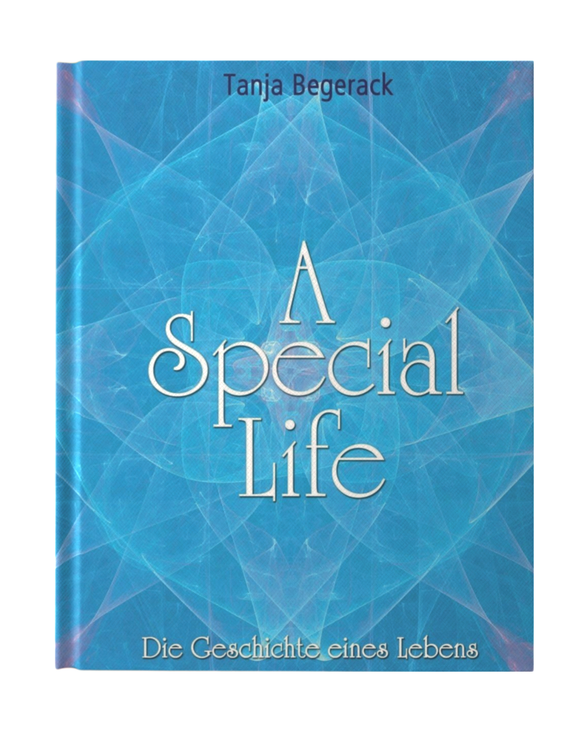A SPECIAL LIFE - Die Geschichte eines Lebens