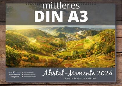 Monatskalender "Ahrtal Momente" 2024 - mittleres A3 Format