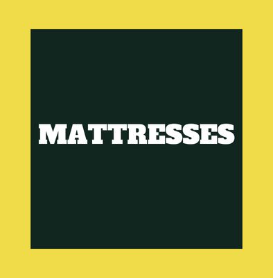 MATTRESSES