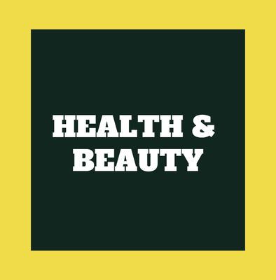 HEALTH &amp; BEAUTY