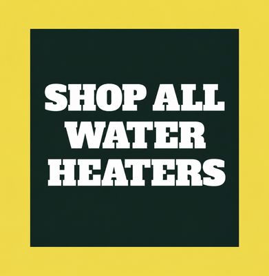 SHOP ALL WATER HEATERS