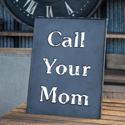 Call Your Mom Sign | Metal Sign