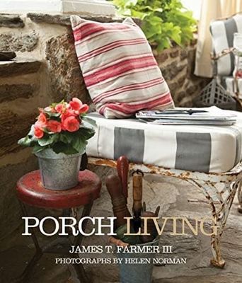 Porch Living Book by James T Farmer