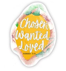 Chosen Wanted Loved Sticker