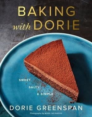 Baking with Dorie - Sweet, Salty &amp; Simple Cookbook