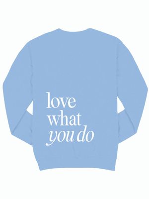 Love What You Do Crew