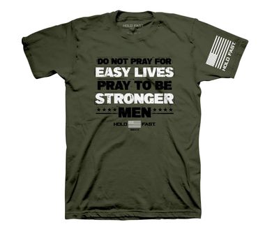 Strong Men Hold Fast Tee