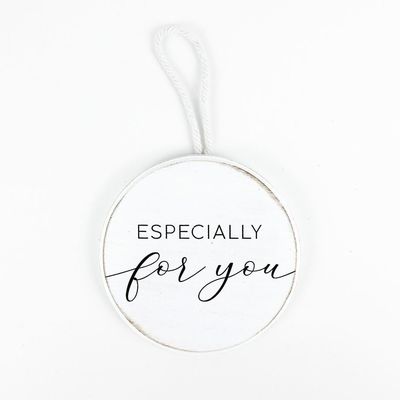 For You Wood Ornament 4.5 x 4.5