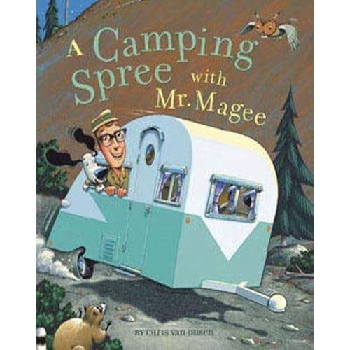Camping Spree with Mr Magee