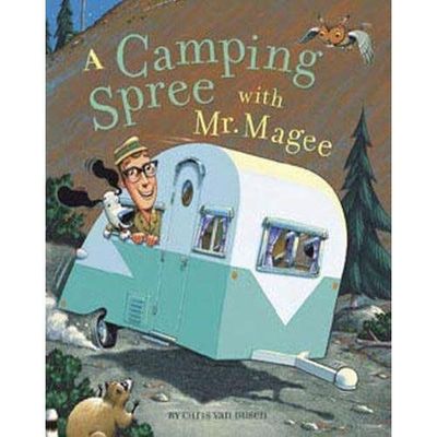 Camping Spree with Mr Magee