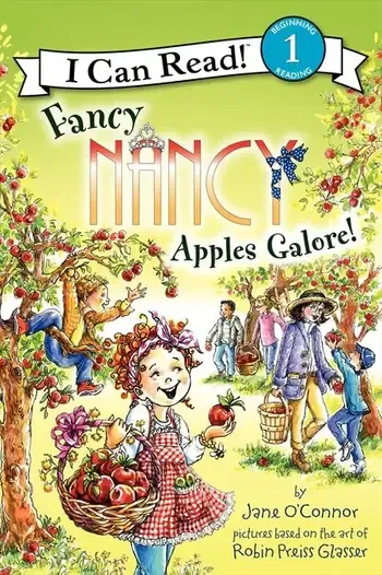 Fancy Nancy Apples Galore!- I Can Read