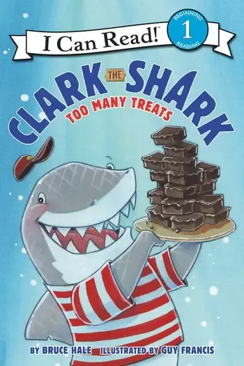 Clark the Shark: Too Many Treats- I Can Read