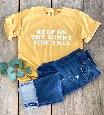 Keep on the Sunny Side Y’all Lg